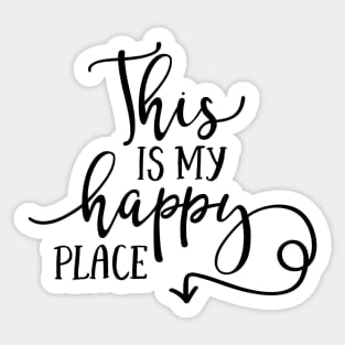 This is My Happy Place Sticker